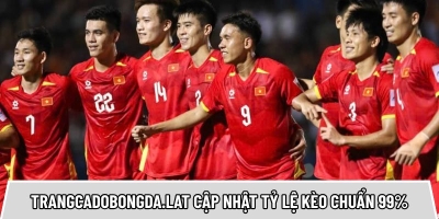 Trangcadobongda.lat cập nhật tỷ lệ kèo cược chuẩn xác đến 99%