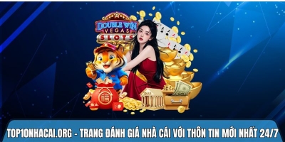 top10nhacai.org - Trang đánh giá nhà cái với thôn tin mới nhất 24/7